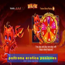 poltrona erotica posicoes